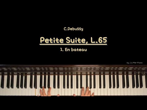 Petite Suite - 1. En Eateau for Piano Solo(Easy Version) - C.Debussy