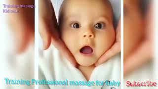 Training Professional massage for baby  _ massage