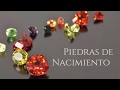 Piedras del mes - Piedra de Nacimiento