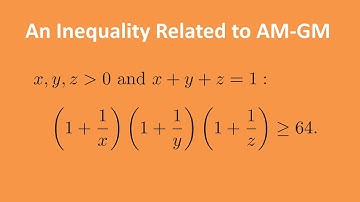 An Application of Arithmetic Mean Geometric Mean (AM-GM) Inequality