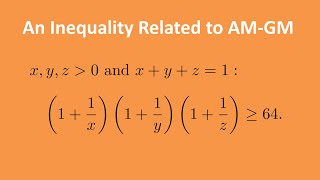 An Application of Arithmetic Mean Geometric Mean (AM-GM) Inequality