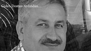Giden Dostun Ardından...