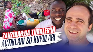 Bakın Afrikada Türklerin Açtıkları Su Kuyuları Nasılmış Zanzibar