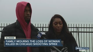 Family mourns loss of woman killed in Chicago shooting spree
