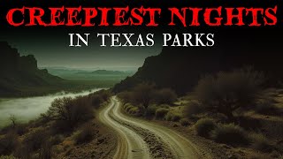 20 CREEPIEST Stories from Texas State Parks at Night – Vol. 3