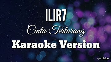 Cinta Terlarang_ ILIR 7 (Karaoke Version)