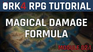 How to Set Up a Magical Damage Formula - ORK 4 RPG Tutorial | Unity