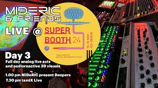 SuperBooth 2024 Berlin live stream - Day 3- MiDeRiC & Friends - Live analog synths