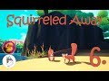 Squirreled Away Episode 6 - Finish our new base LIVE!