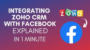 How To Integrate Zoho CRM With Facebook (2025)