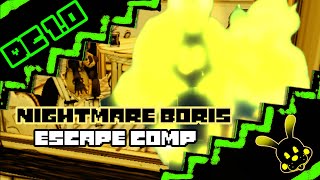 Nightmare Boris Escape Comp - Dimensional Coalescence