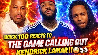 🧨[EXPLOSIVE] Wack 100 Reacts 2 The Game Calling Out Kendrick Lamar & Says Kendrick Won’t Respond‼️😳👀