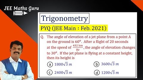 PYQ  for JEE-Main 2024 | Height and Distances | @jeemathsguru