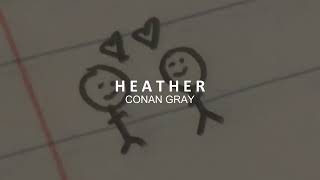 Conan Gray - Heather Slowed Reverb