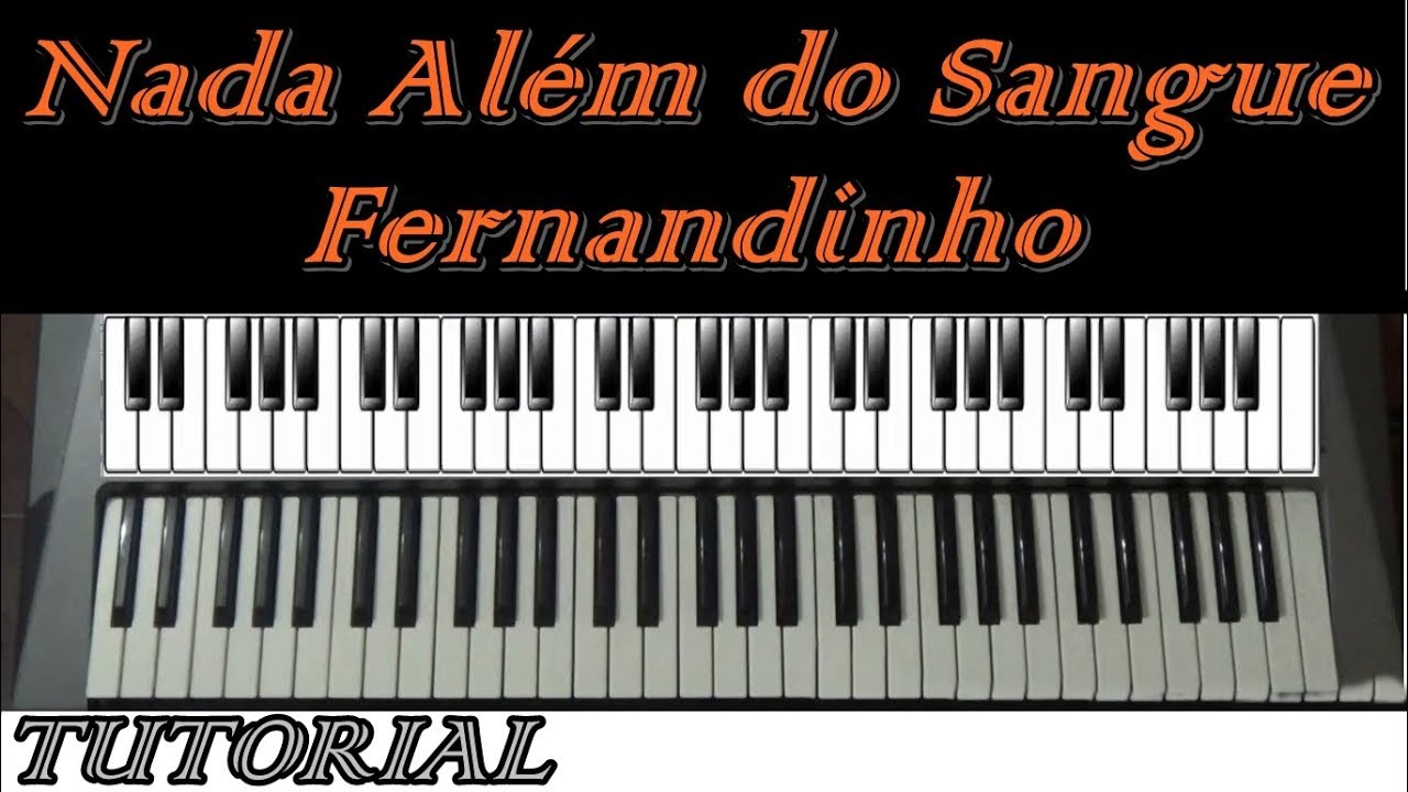 Tutorial Nada Além do Sangue Teclado YouTube