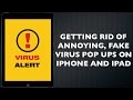 How to Get Rid of Virus Popups on Your iPhone or iPad