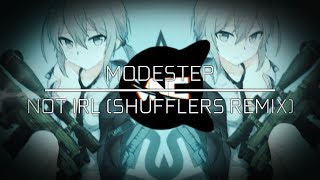 Modestep - Not IRL (SHUFFLERS Remix) [Read Description]