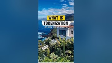 What Is Tokenization Of Real World Assets (RWA)