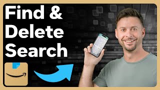 How To Find And Delete Search History On Amazon