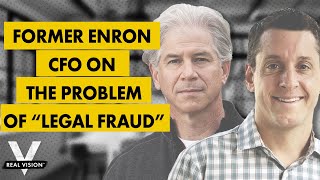 Former Enron CFO Andy Fastow on the Problem of Legal Fraud (w/ Quinton Mathews)