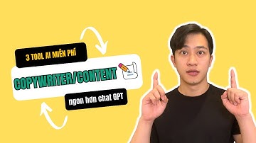 3 Tool AI miễn phí tốt nhất cho viết Content và Copywriting