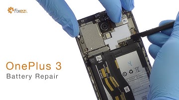OnePlus 3 Battery Repair and Replacement Guide - Fixez.com
