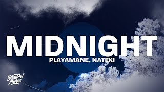 PLAYAMANE x Nateki - MIDNIGHT  TikTok Song | 1 HOUR