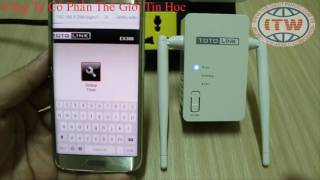 Hướng dẫn cài đặt bộ khuếch đại sóng wifi TotoLink EX300 - Thế Giới Tin Học