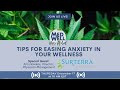 Tips for easing anxiety with medical cannabis in your wellness