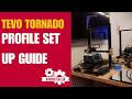 Tevo Tornado - Profile Set Up - Cura
