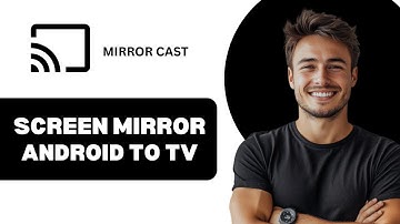 How To Screen Mirror Android To TV 2025