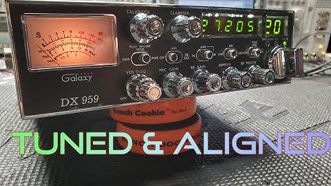 Galaxy DX 959 After Full Alignment CB Radio SSB DX959