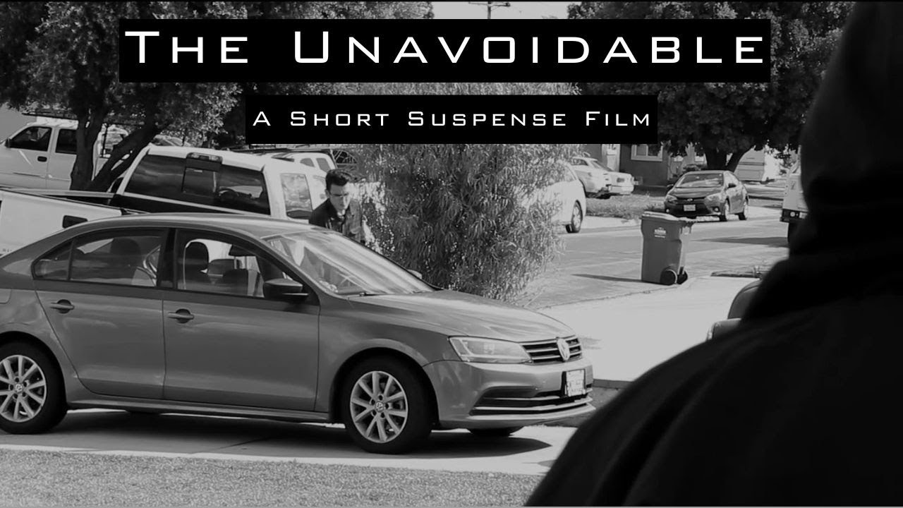 The Unavoidable - A Short Student Suspense Film (2020)