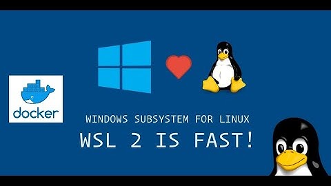 Running Docker Desktop with WSL2 on Windows 10