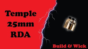 Temple RDA - Building and wicking