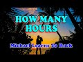 Michael Learns To Rock How Many Hours Karaoke Version 