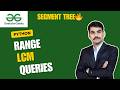 GFG POTD 12 May 2026 🔥 Range LCM Queries | Segment Tree Explained