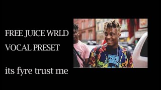 [FREE] Juice WRLD Vocal Preset (FL Studio)
