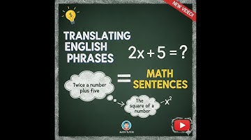 Translating English Phrases to mathematical Expressions//mathematics in the Modern World