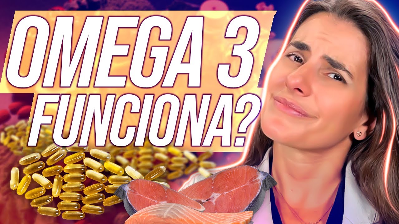 OMEGA 3, EPA E DHA Como tomar ômega 3 e para que serve? YouTube