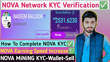 NOVA NETWORK KYC Verification Kaise Kare ✅ | NOVA MiNiNG Submit KYC Verification🎁 | NOVA KYC Apply💹