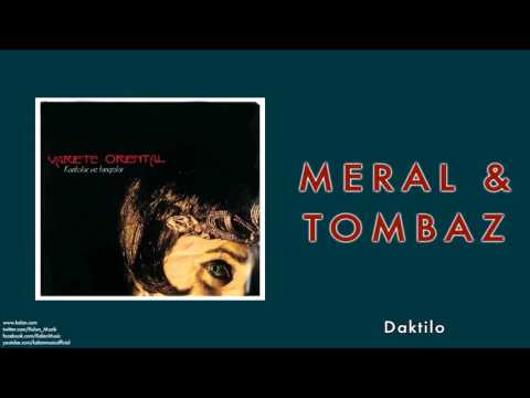 Meral & Tombaz - Daktilo [ Variete Oriental © 2008 Kalan Müzik ]