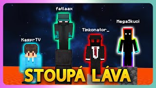 MInecraft, Ale Stoupá Láva / @MegaSkuci @timko__ @KasprTv