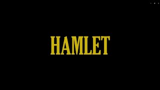 Hamlet Reimagined | WARNING: NOT ACCURATE