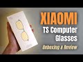 Protege tu vista! Xiaomi TS Computer Glasses - Unboxing & Review