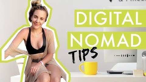 Working online and traveling the world /// Digital Nomads
