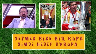 Serdar Ali Çelikler - Galatasaray'ın Avrupa Vizyonu