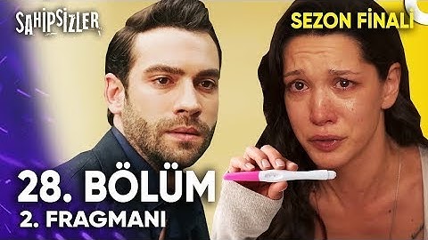 Sahipsizler 28. Bölüm 2. Fragmanı | Azize Hamile!