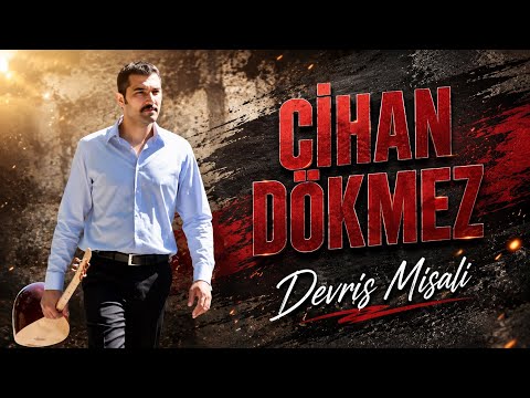 Cihan Dökmez - Derviş Misali