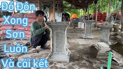 Đổ Đôn Xong SƠN LUÔN Và Cái Kết